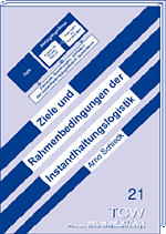 Ziele und Rahmenbedingungen der Instandhaltungslogistik