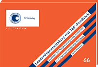 Leadershipentwicklung mit 360° -Feedback Leitfaden zur Ausgestaltung eines modernen und kreativen Leadership-Ansatzes Leadershipentwicklung mit 360° -Feedback Leitfaden zur Ausgestaltung eines modernen und kreativen Leadership-Ansatzes