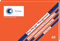 Post Merger Management Leitfaden zur Integration von Unternehmen und Realisierung von Synergieeffekten Post Merger Management Leitfaden zur Integration von Unternehmen und Realisierung von Synergieeffekten