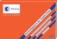 Nachhaltigkeit in der Supply Chain Leitfaden f�r nachhaltigkeitsorientiertes Wertsch�pfungsmanagement