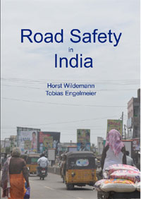 Road Safety in India Studie zur Verkehrssicherheit in Indien Road Safety in India Studie zur Verkehrssicherheit in Indien
