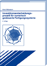 Investitionsentscheidungsprozess für numerisch gesteuerte Fertigungssysteme