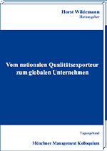 Vom nationalen Qualitätsexporteur zum globalen Unternehmen