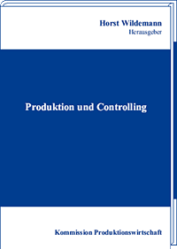 Produktion und Controlling Aktuelle Entwicklung im Controlling und in angrenzenden Bereichen