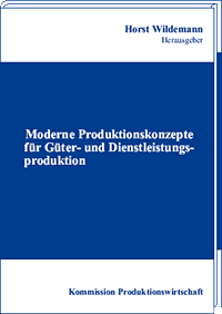 Moderne Produktionskonzepte für Güter- und Dienstleistungsproduktion 