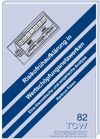 Risikofrühaufklärung in Wertschöpfungsnetzwerken Eine theoretische und empirische Analyse